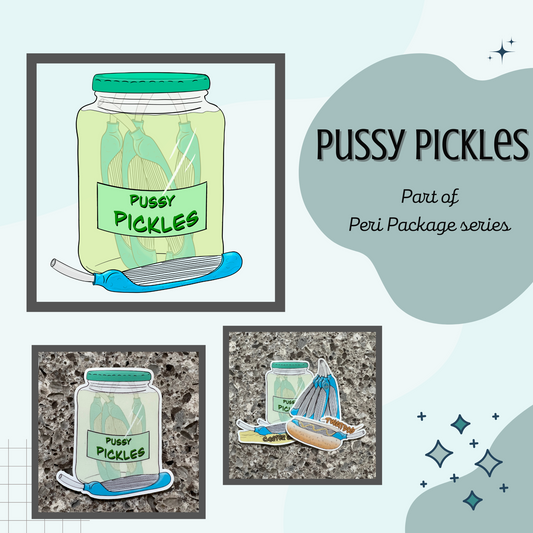 Pus*y Pickles